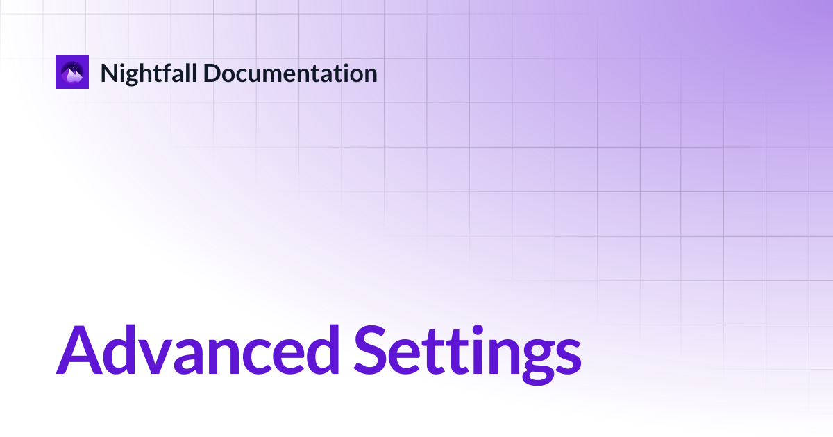 Advanced Settings | Data Exfiltration Prevention | Nightfall Documentation