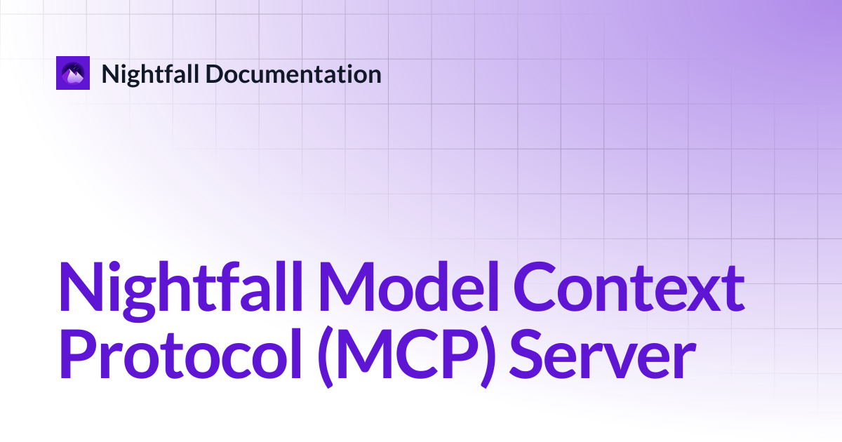 Nightfall Model Context Protocol (MCP) Server | Developer APIs ...